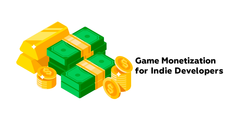 Game Monetization for Indie Developers