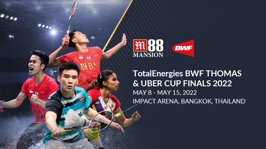 TotalEnergies BWF Thomas and Uber Cup Finals 2022