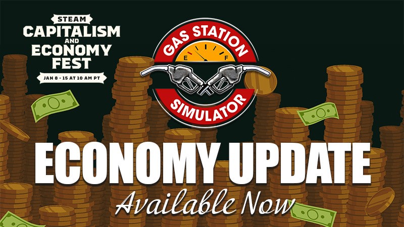 Gas Station Simulator Economy Update